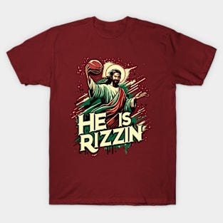 He Is Rizzin Funny Jesus Play Basketball Easter Christian T-Shirt